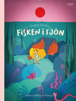 cover image of Vespers äventyr : fisken i sjön